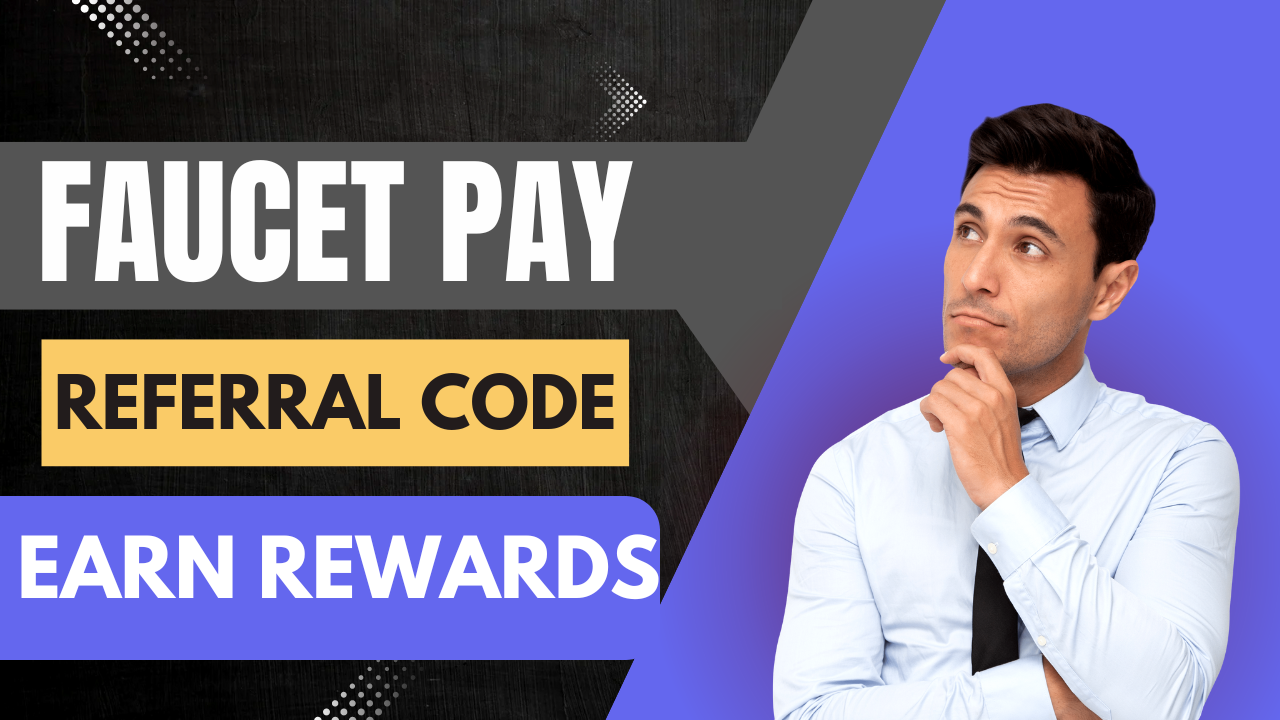 Faucet Pay Referral Code