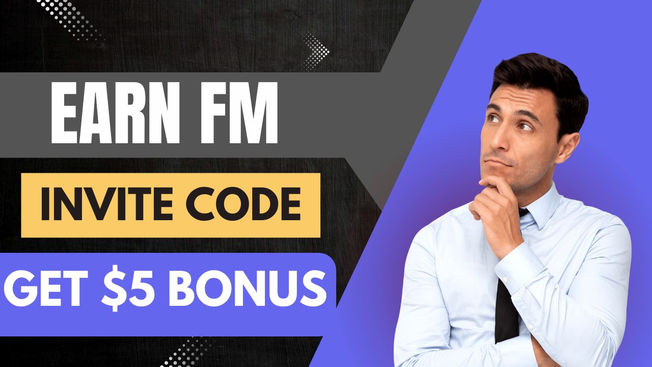 Earn Fm Invite Code