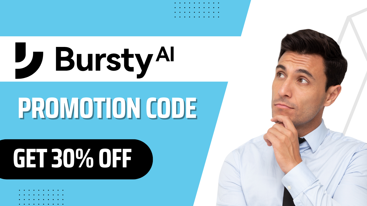 BurstyAI Promotion Code