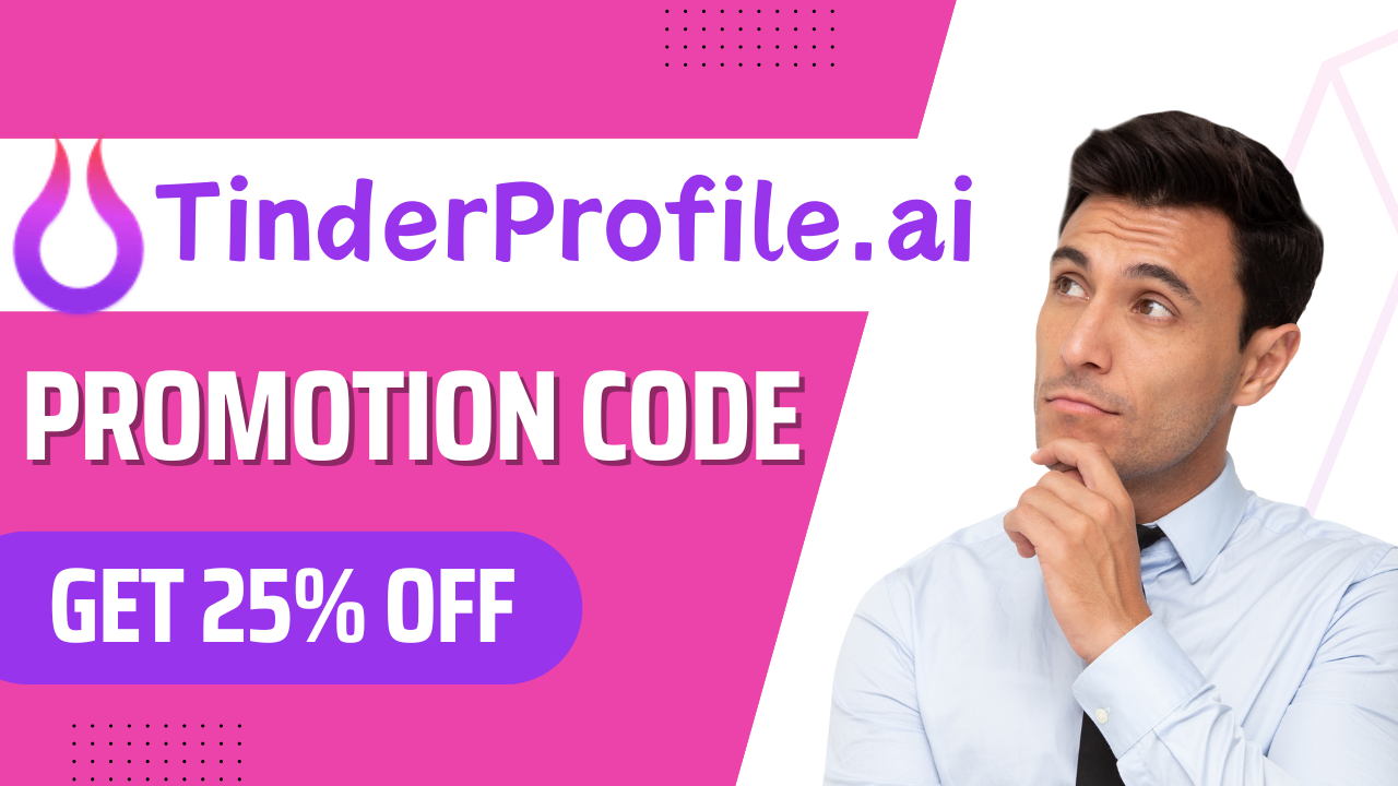 Tinderprofile ai Promtion code