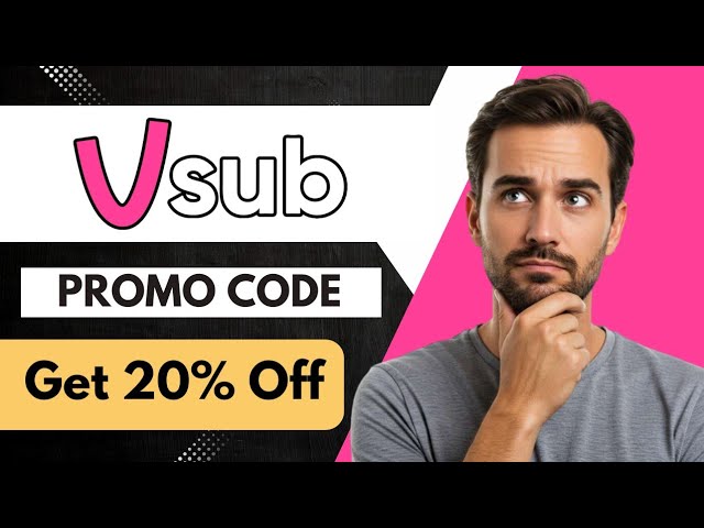 Vsub Promo Code